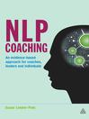 NLP Coaching (eBook): An Evidence-Based Approach for Coaches, Leaders and Individuals
